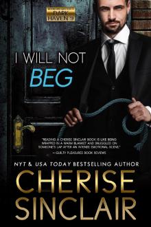 I Will Not Beg: Mountain Masters & Dark Haven Book 9