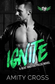 Ignite: (#11 The Beat and The Pulse) Read online