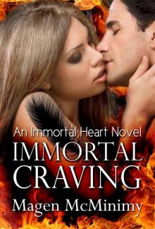 Immortal Craving: Immortal Heart Read online