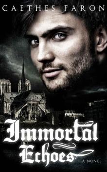 Immortal Echoes (Haunting Echoes Book 2) Read online