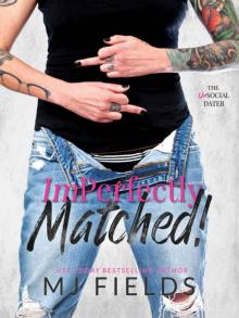 ImPerfectly Matched! (The Match #2) Read online