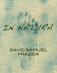 IN NATURA: a science fiction novel (ARZAT SERIES Book 2)