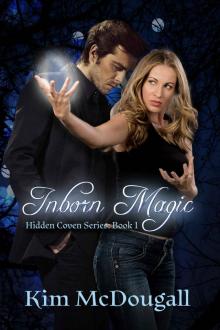 Inborn Magic: Hidden Coven Series, Book 1 Read online