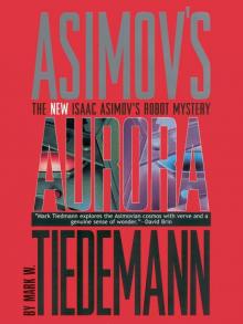 Isaac Asimov's Aurora Read online