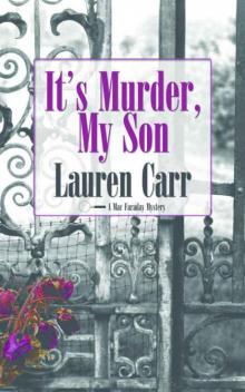 It's Murder, My Son (A Mac Faraday Mystery) Read online