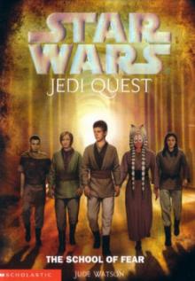 Jedi Quest 5: The School of Fear (звёздные войны) Read online