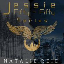 Jessie Fifty-Fifty Complete Series