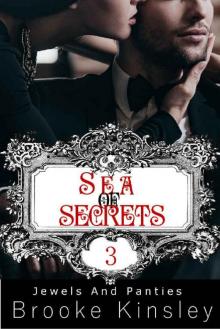 Jewels and Panties (Book, Three): Sea Of Secrets Read online
