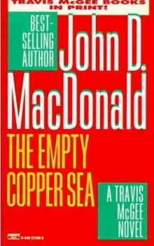 John D MacDonald - Travis McGee 17 - The Empty Copper Sea