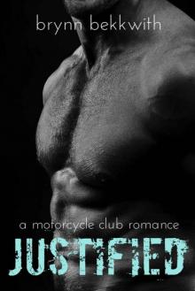 JUSTIFIED (Motorcycle Club Romance) Read online
