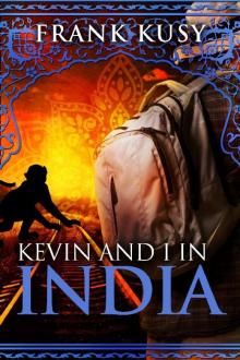Kevin and I in India Read online
