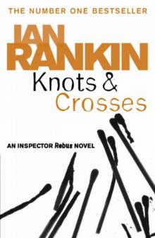 Knots And Crosses tirs-1 Read online