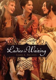Ladies in Waiting Read online