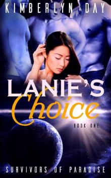Lanie's Choice: Survivors of Paradise Book 1 Read online