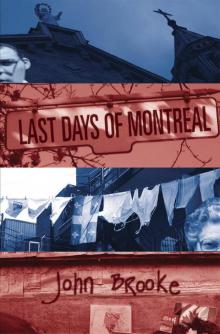 Last Days of Montreal Read online