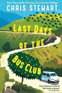 Last Days of the Bus Club Read online