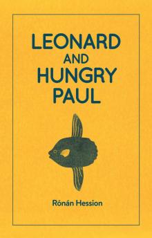 LEONARD AND HUNGRY PAUL