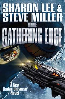 Liaden Universe 20: The Gathering Edge