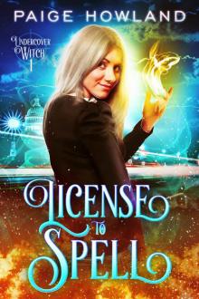 License to Spell_An Urban Fantasy Novel Read online