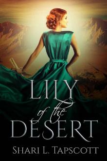 Lily of the Desert (Silver and Orchids Book 4)