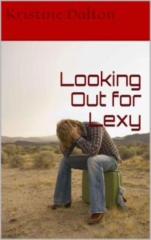 Looking Out for Lexy Read online