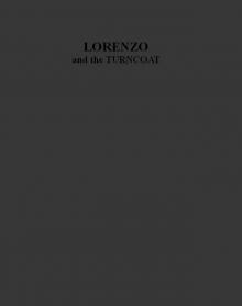 Lorenzo and the Turncoat Read online