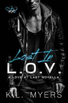 Lost In L.O.V. (Love At Last Series Book 2) Read online