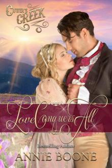 Love Conquers All (Cutter's Creek Book 14) Read online