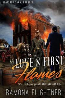 Love's First Flames (Banished Saga, 0.5) Read online