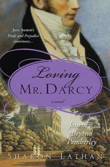 Loving Mr. Darcy: Journeys Beyond Pemberley tds-2