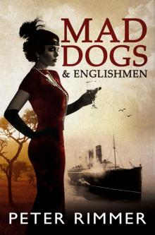 Mad Dogs and Englishmen (The Brigandshaw Chronicles Book 3) Read online