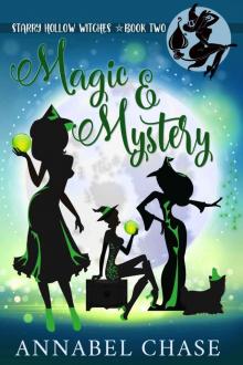 Magic & Mystery: Starry Hollow Witches, Book 2 Read online