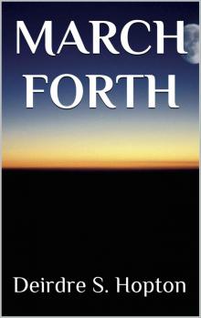 March Forth (The Woodford Chronicles Book 1)