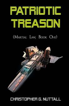 Martial Law 1: Patriotic Treason Read online