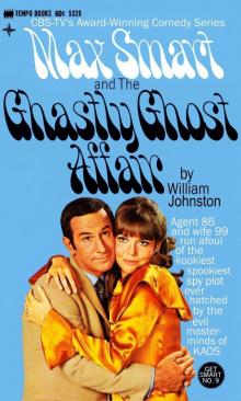 Max Smart and the Ghastly Ghost Affair gs-9 Read online