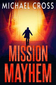 Mission Mayhem Read online