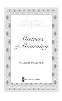 Mistress of Mourning Read online