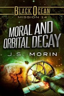 Moral and Orbital Decay Read online