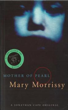 Mother of Pearl Read online