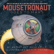 Mousetronaut Goes to Mars Read online