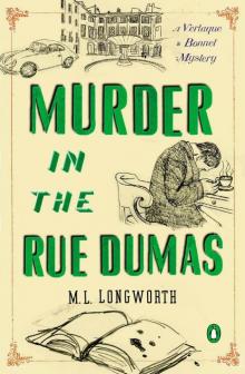 Murder in the Rue Dumas: A Verlaque and Bonnet Provencal Mystery (Verlaque and Bonnet Provencal Mysteries)