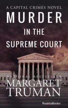 Murder in the Supreme Court (Capital Crimes Series Book 3) Read online