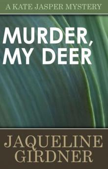Murder, My Deer (A Kate Jasper Mystery) Read online