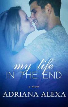 My Life in the End Read online