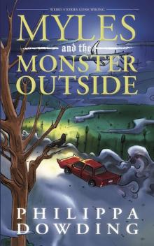 Myles and the Monster Outside Read online