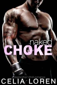 Naked Choke (A Stepbrother MMA Romance) Read online