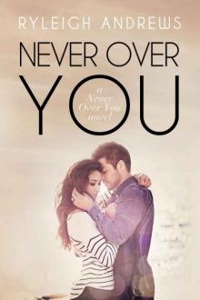 Never Over You Read online