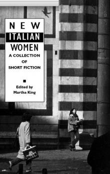 New Italian Women: A Collection of Short Fiction