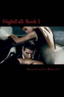 NightFall: Book One: Bloodlust Is the Cure for the Immortal Soul