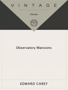 Observatory Mansions: A Novel Read online